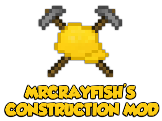 MrCrayfish's Construction Mod