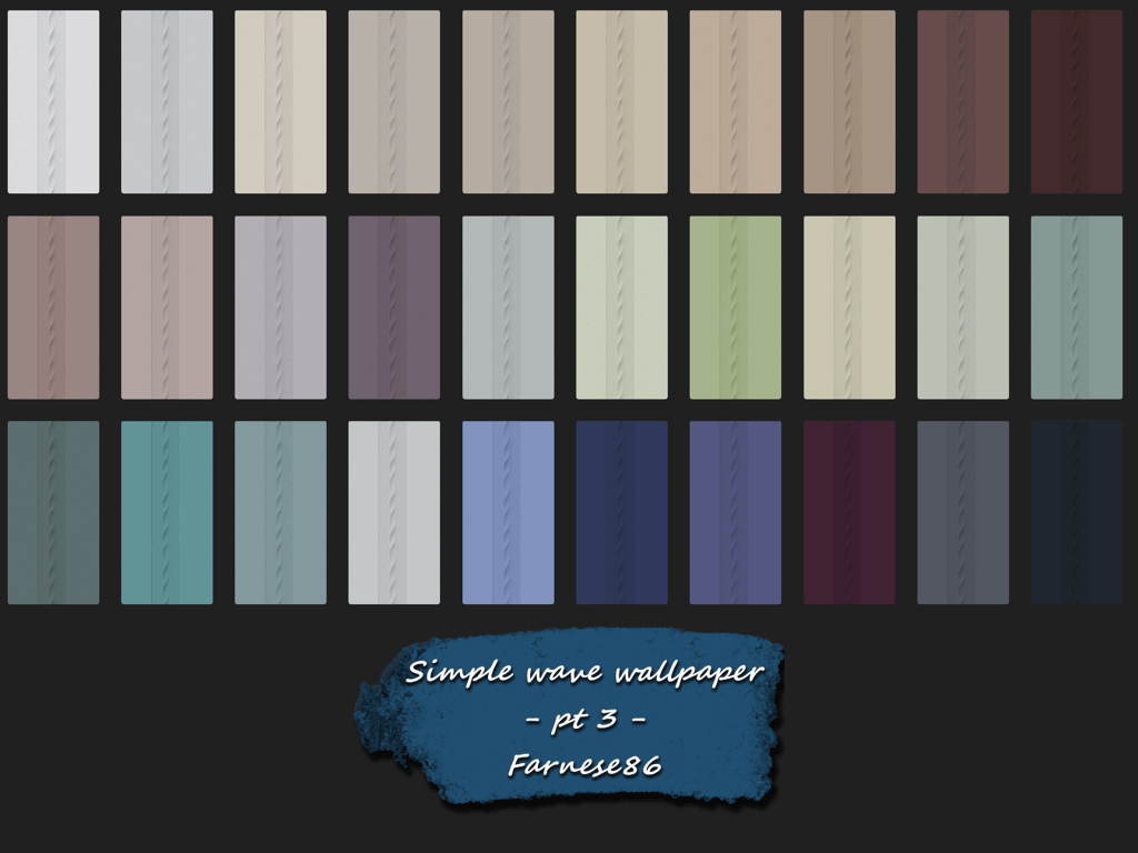 Farnese86 - Wave wallpaper pt3 swatches