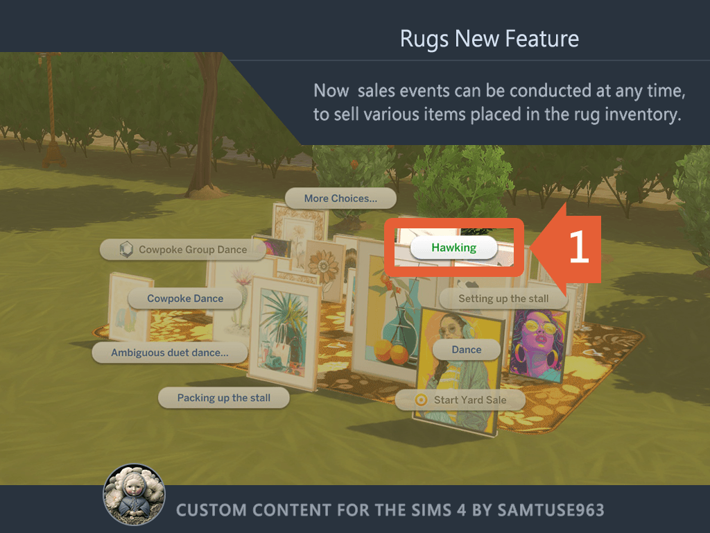 When performing "Hawking," Sims will begin peddling their goods, but the attraction is usually quite limited, with visitors trickling in sparsely or sometimes none at all.