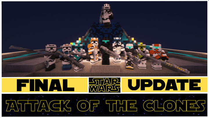 Final Update - Attack of the Clones