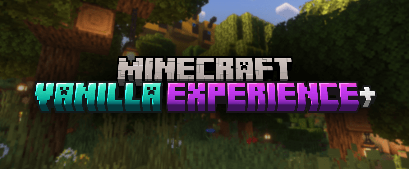 Vanilla Experience+