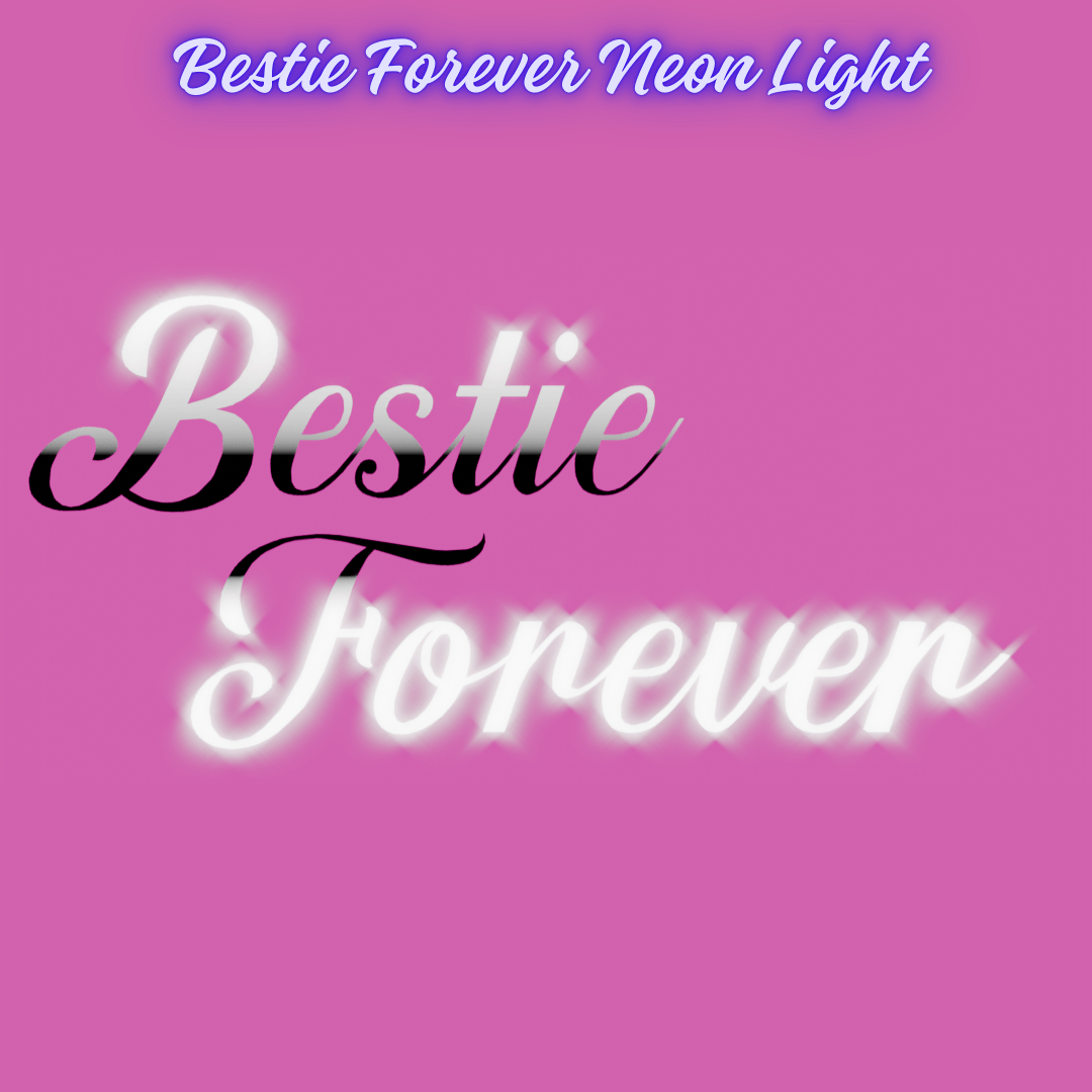 Bestie Forever Neon Light3.png