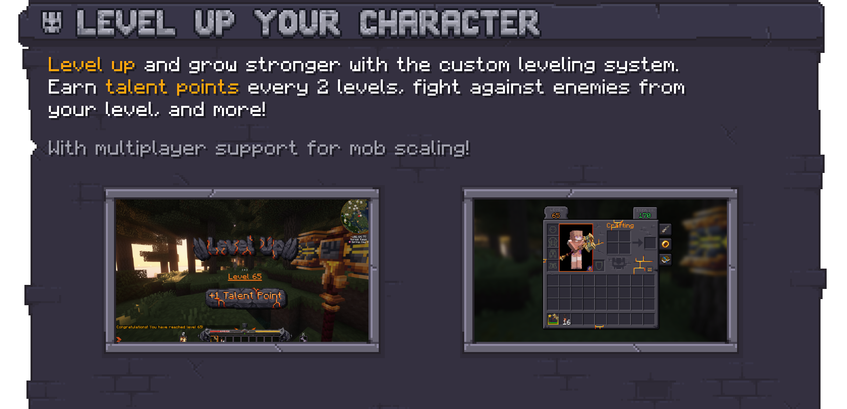 The modpack also features a custom player leveling system, with mob scaling and multiplayer support.