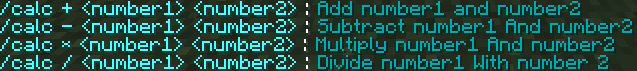 <p>The Help Message In Minecraft!</p>