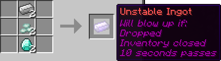 <p>Unstable Ingot</p>