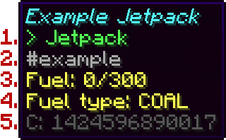 <ol><li>Plugin identifier: This prevents conflicts with other plugins that are using similar lores. Format: "> Jetpack"
</li><li>Profile: The jetpacks profile. Format: "#<profile name>"
</li><li>Fuel level (Only when using fuel): Shows remainin...