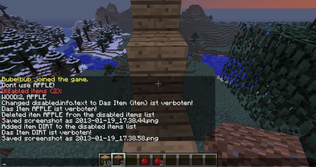 <p>-----------------------------------<br>
--- Deutsch ist unten! ---<br>
-----------------------------------</p>
<p>First, i used a apple, which is not allowed.<br>
Then i list all forbidden items with /disableit list.<br>
I saw that Wood:2 and apples...