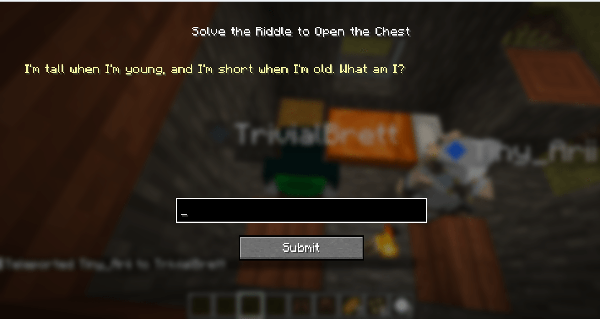 Player one prompted with Riddle when attempting to open a chest