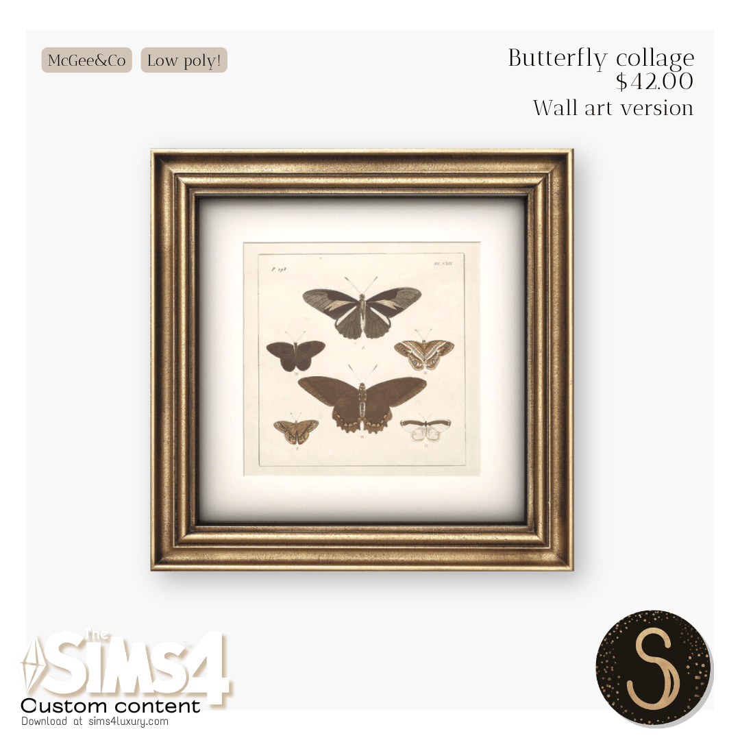 Sims4Luxury - McGee&Co - Butterfly Collage - Wall + Standing art