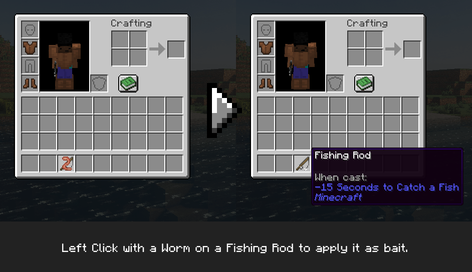 Thumbnail Left Click with a Worm on a Fishing Rod to apply it as bait.
