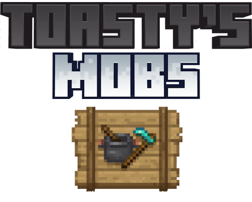 Toasty's Mobs Delight