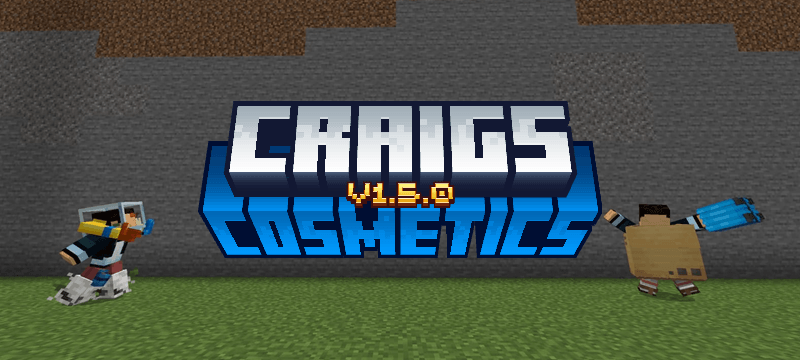 Craig's Cosmetics [v1.5.0] | Minecraft PE Addons