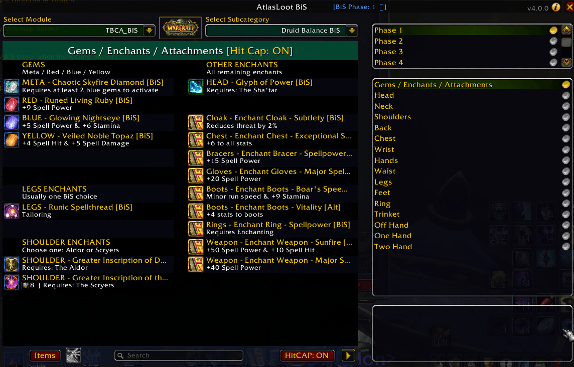 TBCA BIS: Best in Slot Tooltips, EPV GearScore,  AtlasLoot+,Talents, Remote Gear Share/Inspect, Simple Gear rack