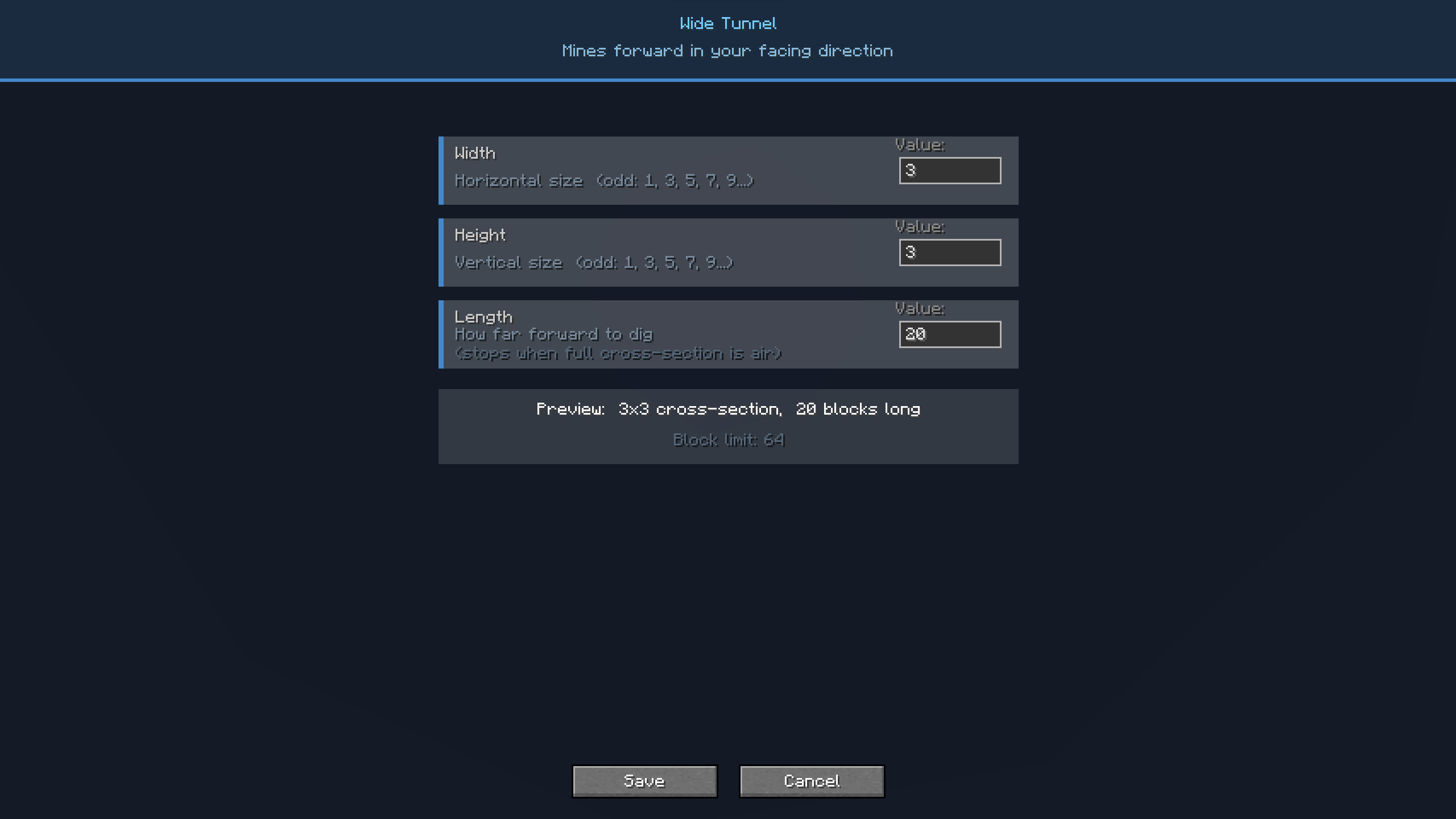 Wide Tunnel configuration — set width, height and length