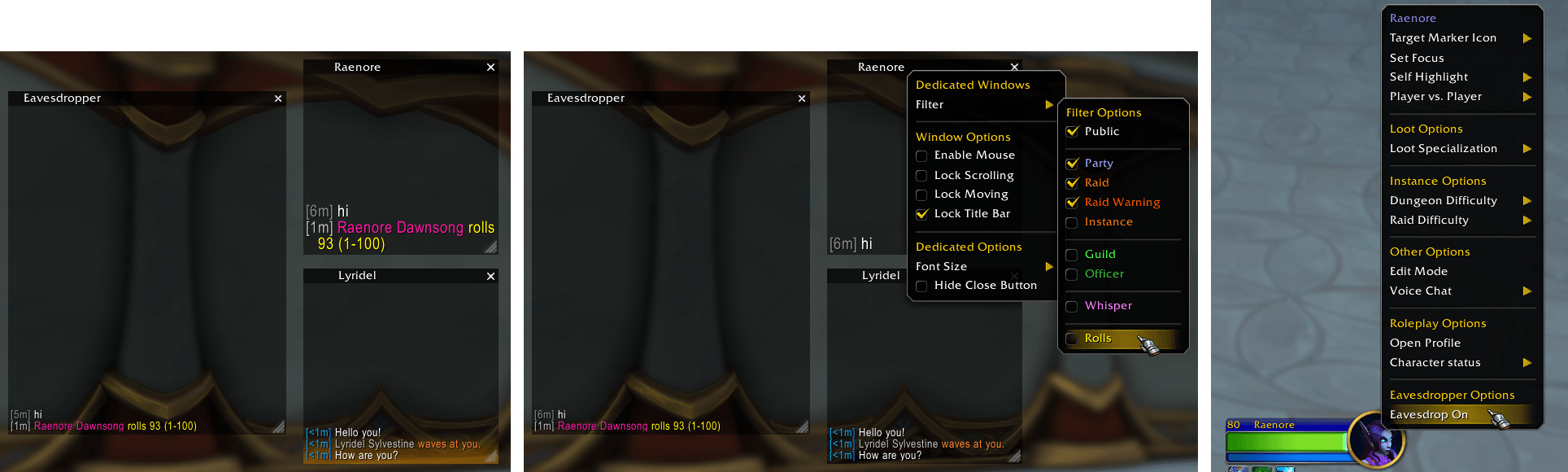 Thumbnail Showcasing everything for Dedicated Windows.
The yellow new message indicator.
Customize filters per window.
Right-click unit menu, and chat name, to open a window through "Eavesdrop On".