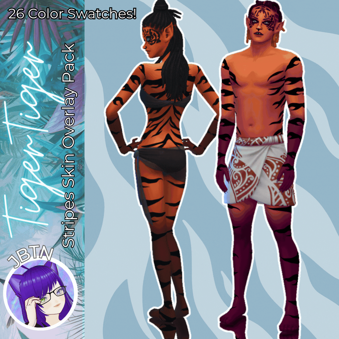 A bold tiger‑stripe body overlay to give your Sims a fierce fantasy look that comes in 26 color swatches!