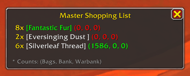 Standalone Master Shopping List Popup Window. You can move away from the professions tables to use elsewhere. Each item is SHIFT-clickable for ease of use in the Auction House search box.