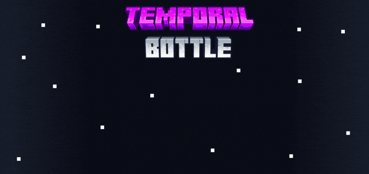 Temporal Bottle - MCPEDL v0.2.gif