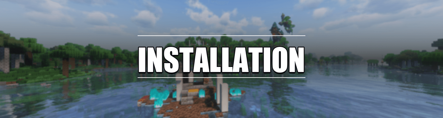 Installation