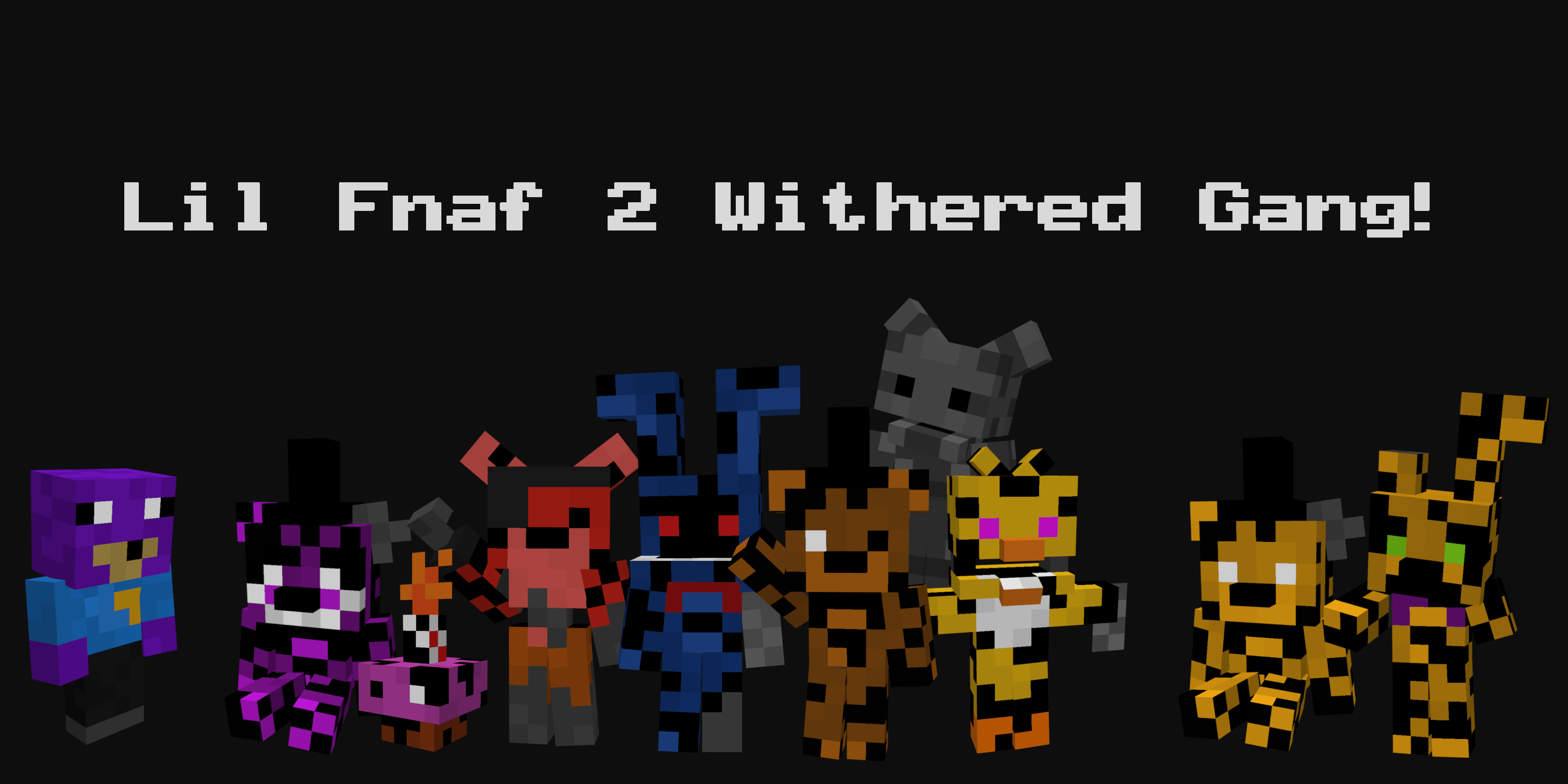 Lil Fnaf 2 Withered Gang.png