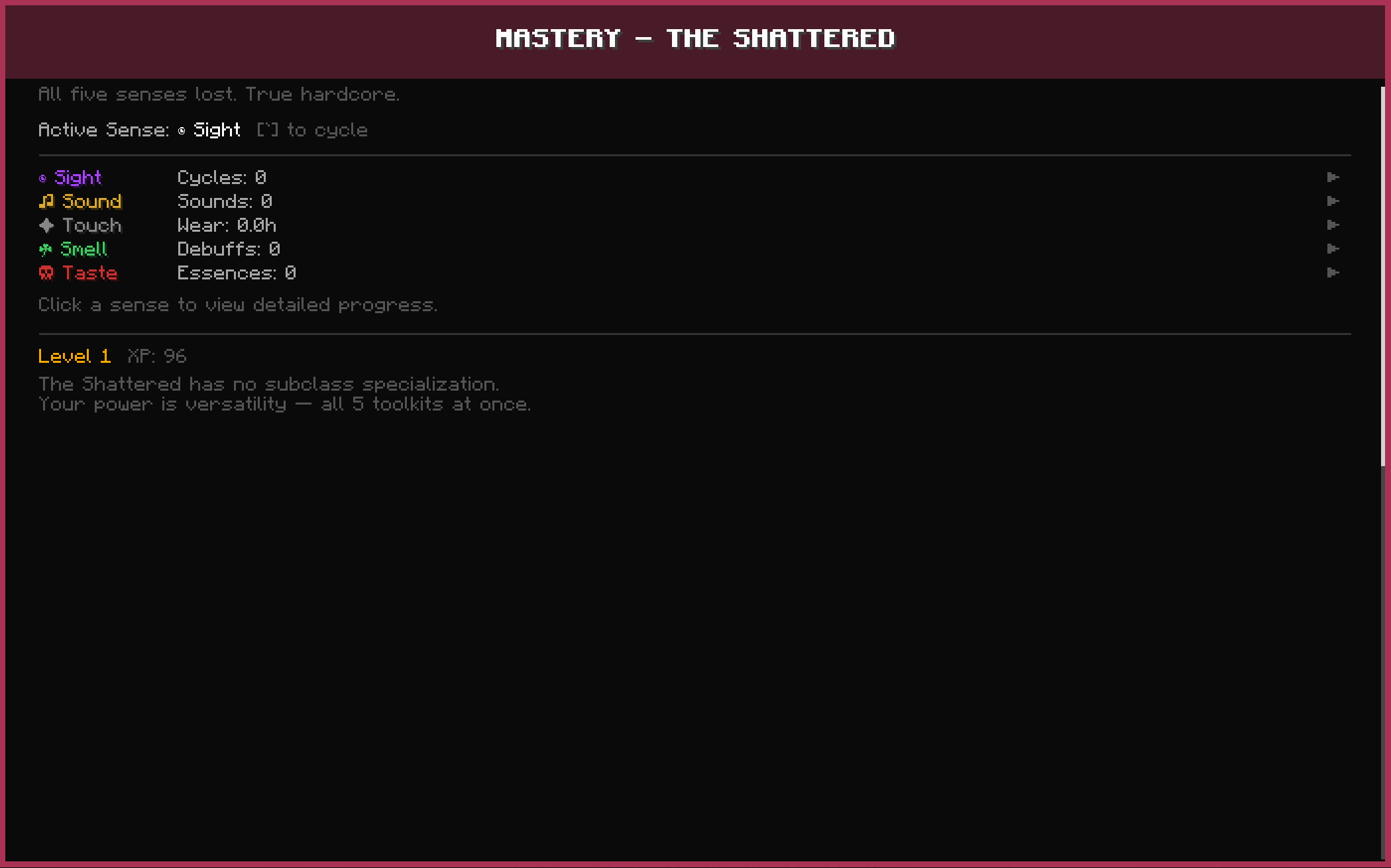 Thumbnail Shattered cycles through all base class mechanics so this shows the main part but clicking on each sense will provide you with the other mastery screens