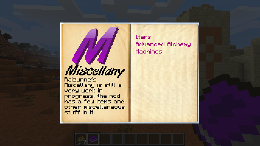 The guide to this mod. Contains information about blocks, machines, items and other stuff!