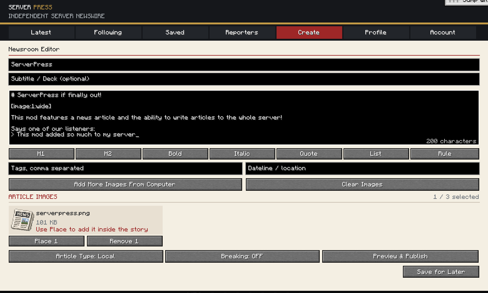 You can add headers and images from your computer to the whole server to see! (You can block people from uploading articles if they are doing shitty stuff)