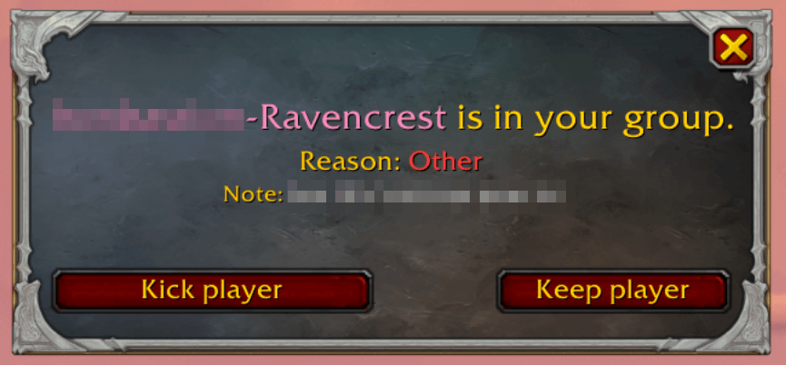 Thumbnail The same warning, but since you lead the group it offers Kick player or Keep player instead of leaving yourself. Any whisper sent stays generic.