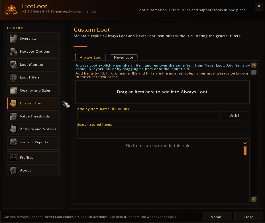 Override automatic loot decisions with item-specific rules for complete control over collection behavior.