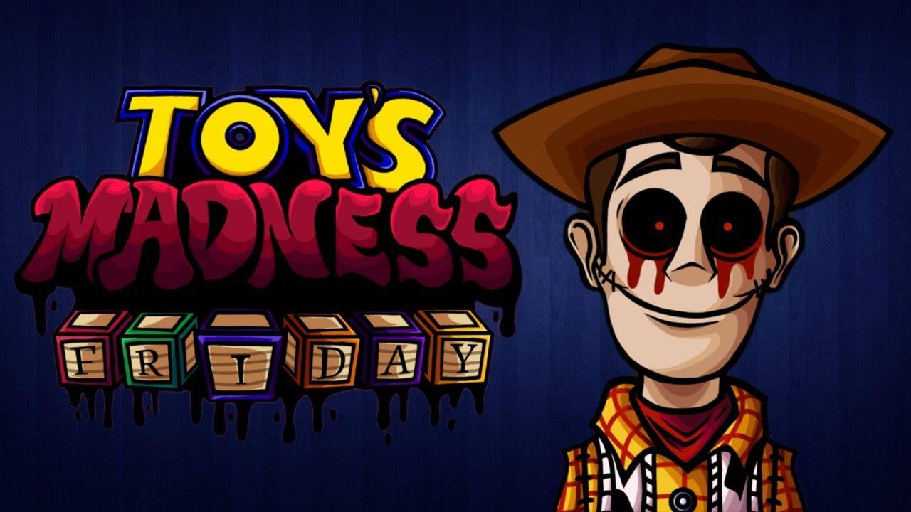 Toy's Madness Friday