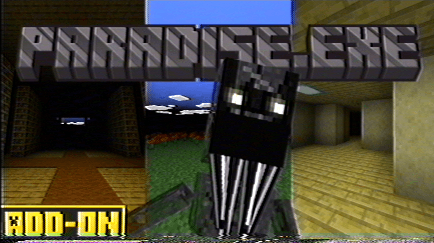 Paradise exe Minecraft PE Addons