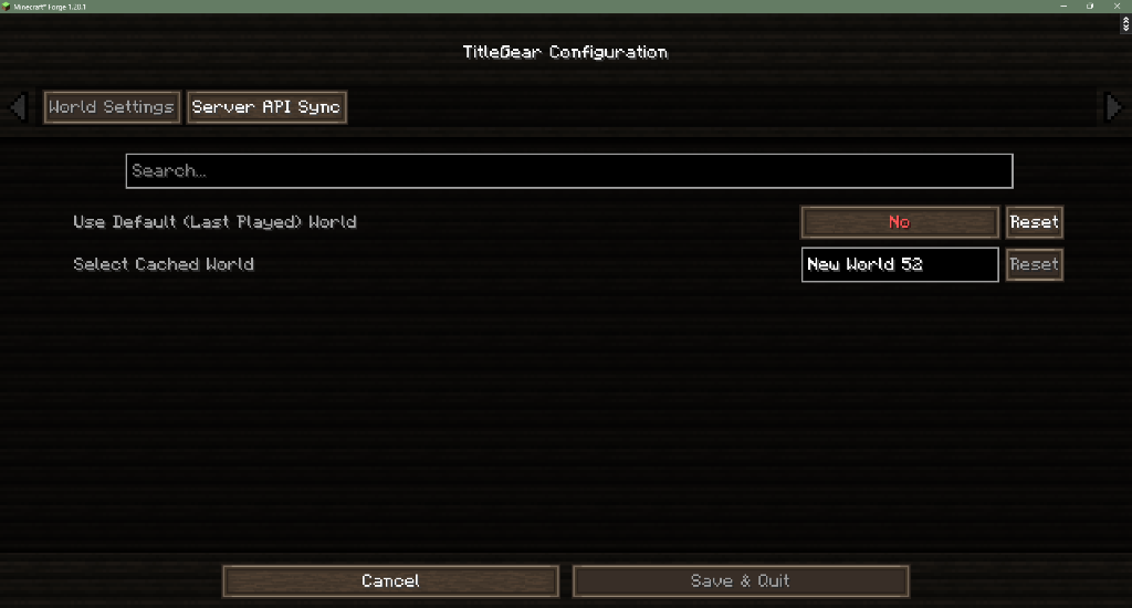 Thumbnail Easily control how TitleGear behaves using the built-in Cloth Config screen. Choose to automatically display your most recently played character, or manually select a specific cached world from the dynamic dropdown menu!