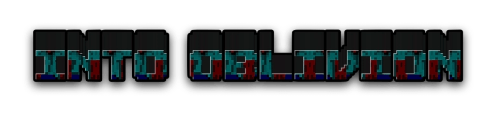 Into oblivion 
