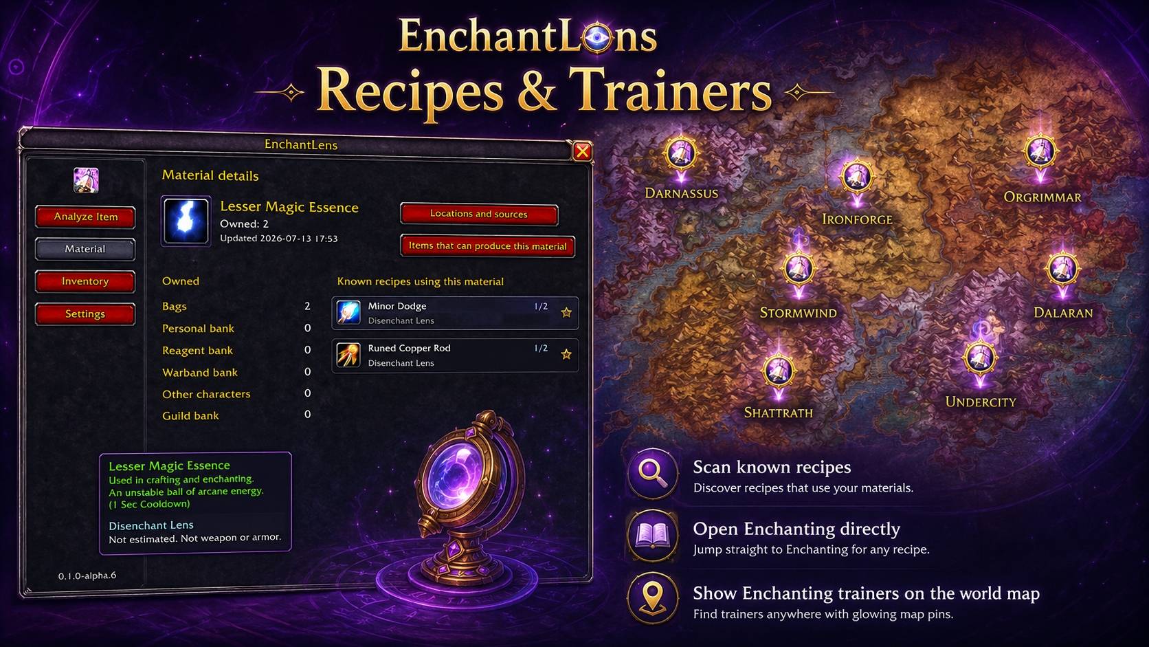 Explore enchanting recipes, locate trainers and vendors on the world map, inspect material details, and discover where important recipes and reagents can be obtained.