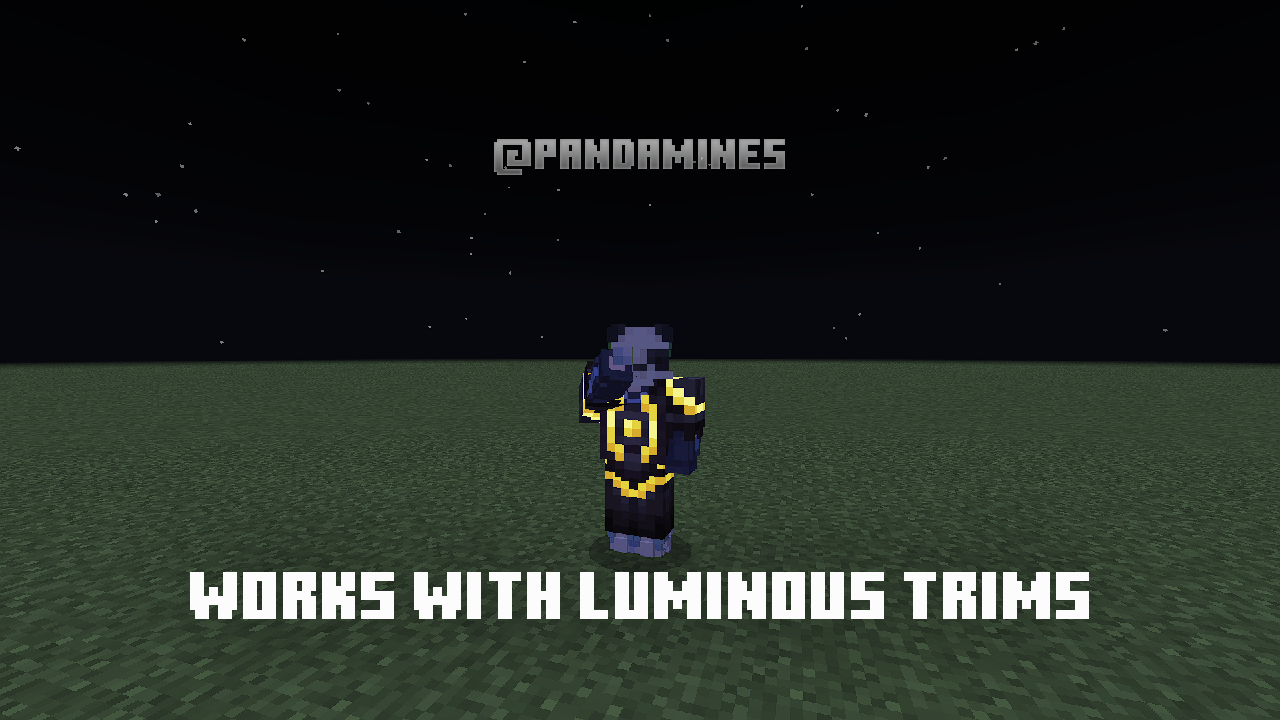 Supports PandaMine's Luminous Trims
