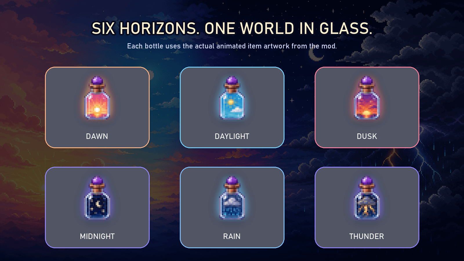 Six animated horizon bottles containing dawn, daylight, dusk, midnight, rain, and thunder against a magical sky.