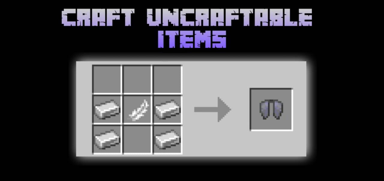 Craft Uncraftable Items