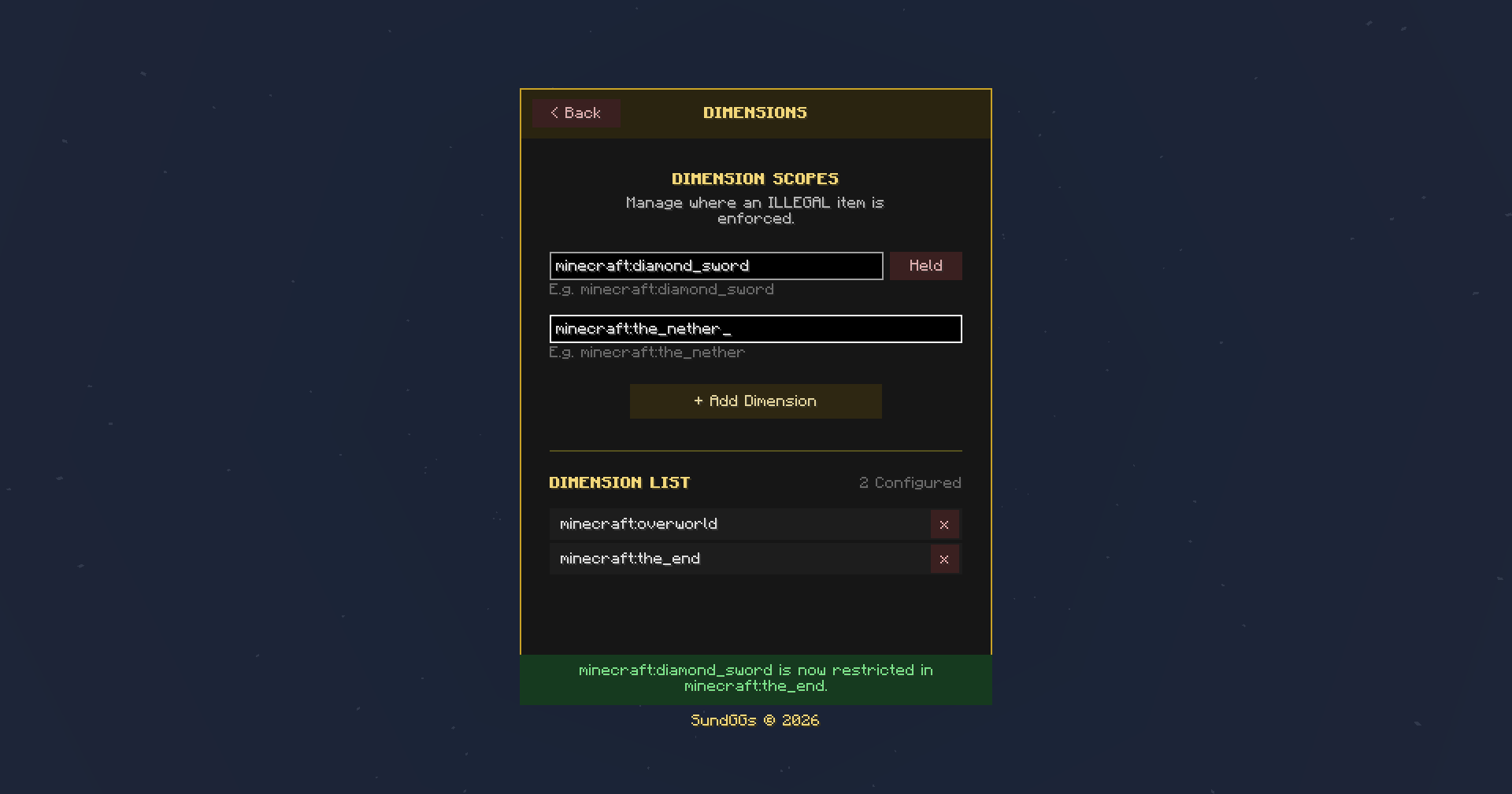 Choose which dimensions an item restriction applies to and control where the item is affected.