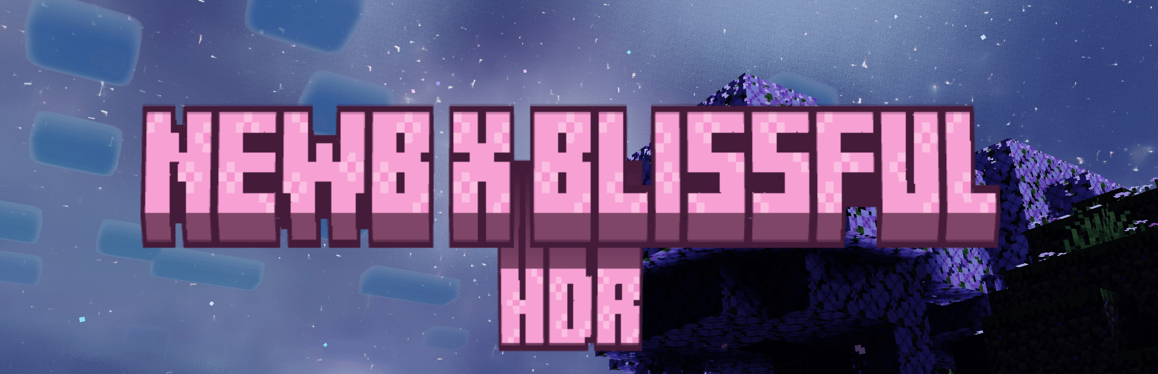Newb X Blissful HDR Rewrite — screenshot 1