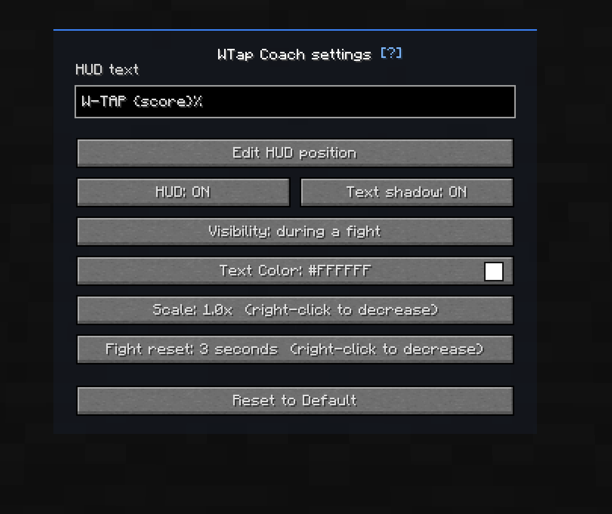Edit the HUD text, color, scale, shadow, visibility, fight reset timing, and HUD position.