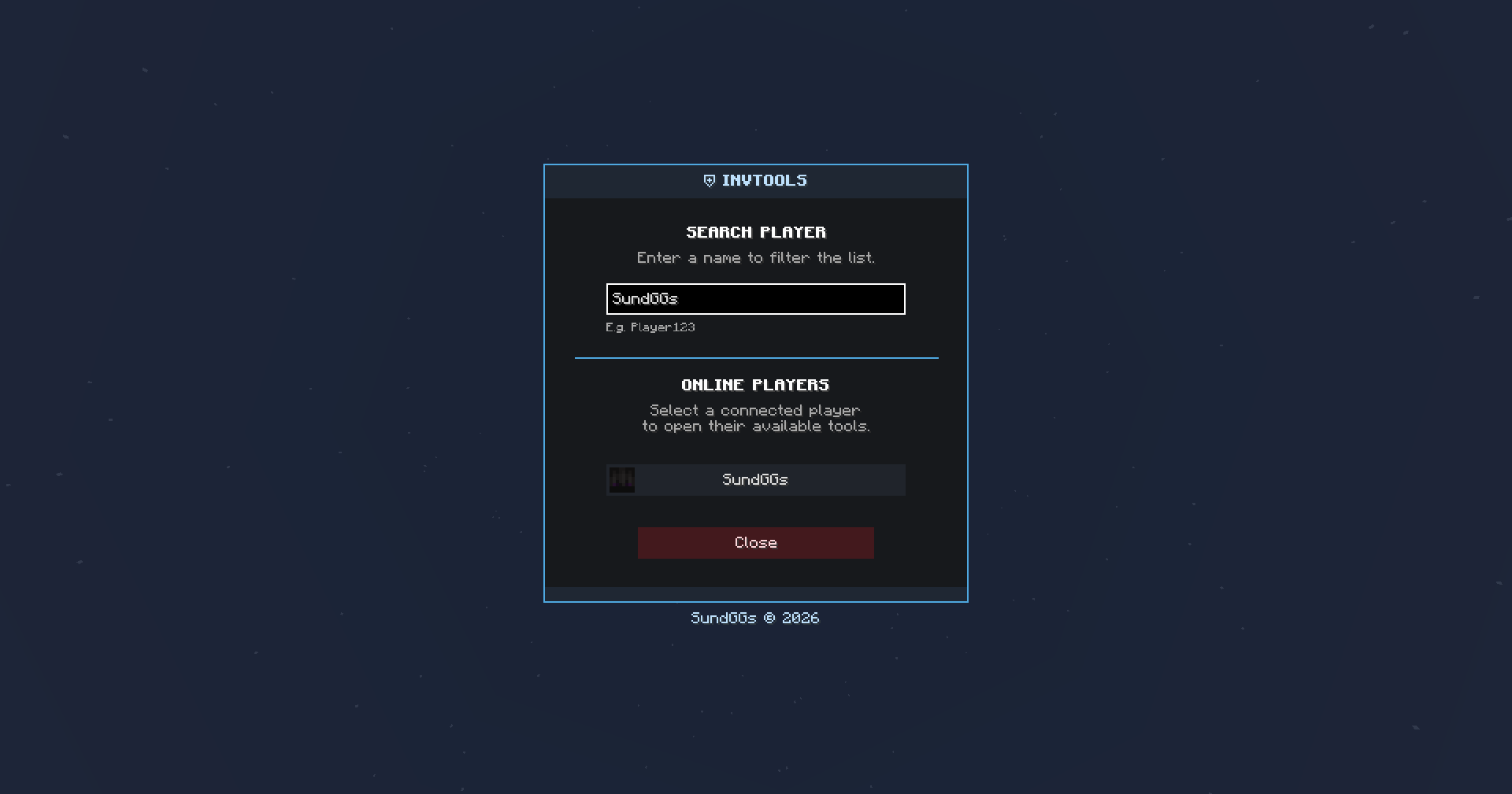 Access all INVTOOLS features from one central hub by selecting a player to view and manage their inventories, accessories, backpacks, and backups.
