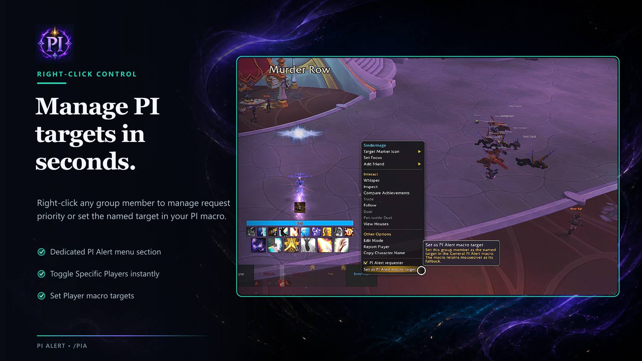 Thumbnail Manage Specific Players and set the named PI macro target directly from a group member's context menu.