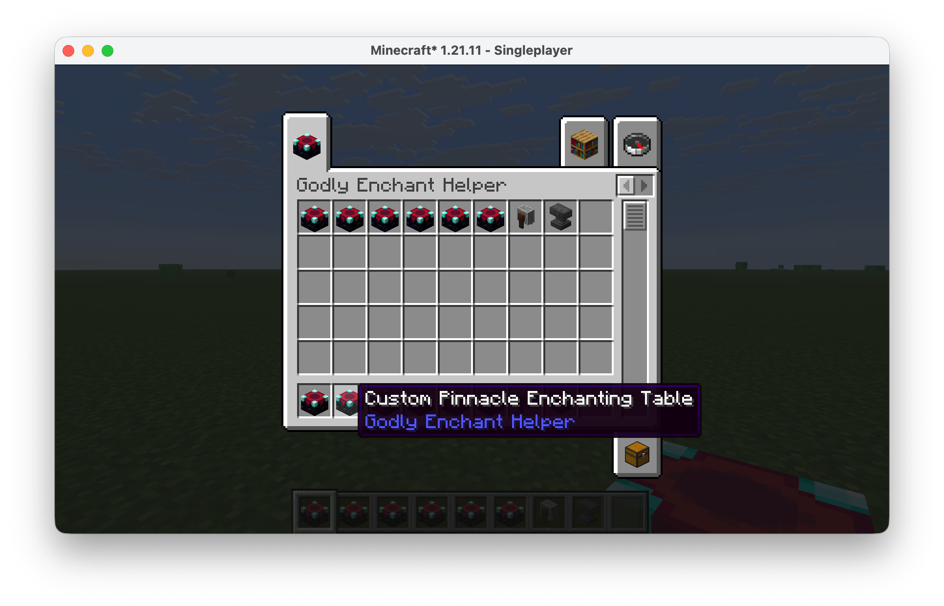 An experimental customizable version of the Pinnacle Enchanting Table. Its custom configuration functionality is still under development and is not fully functional in the current beta.