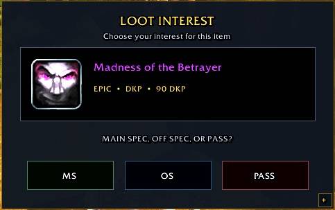 Thumbnail Addon users receive a simple loot-interest popup showing the item, quality and DKP cost.