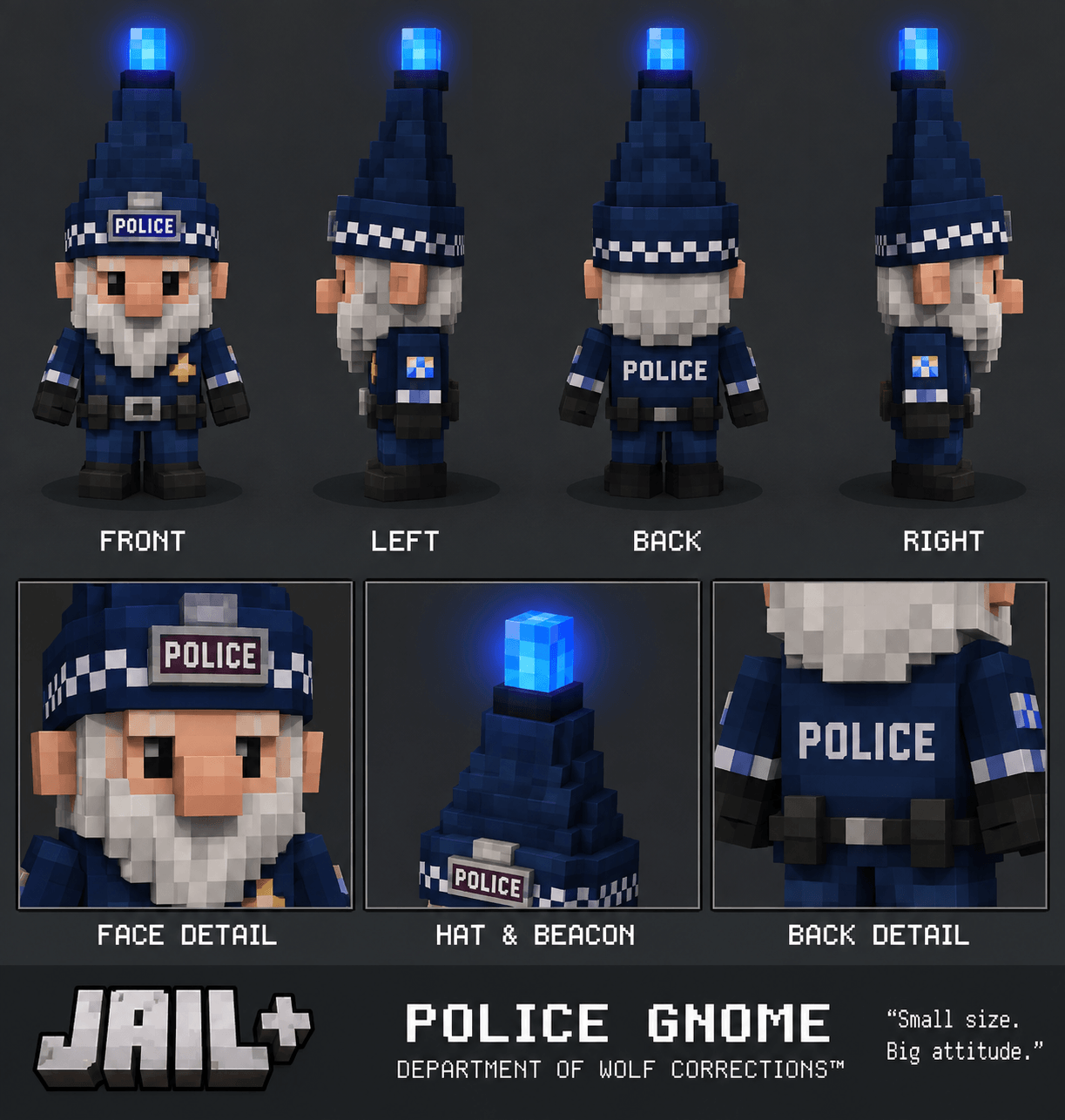 Thumbnail Revised Jail+ Police Gnome concept exploring a more distinctive police appearance, including a navy uniform, beard, police-marked gnome hat, equipment belt and blue beacon. Final in-game appearance may differ as the model and textures are refined.