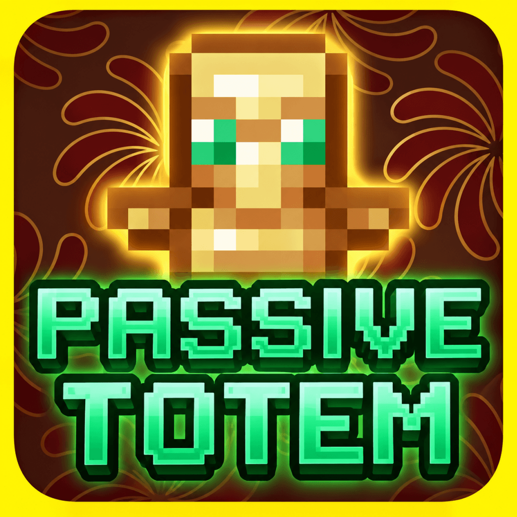 Passive Totem