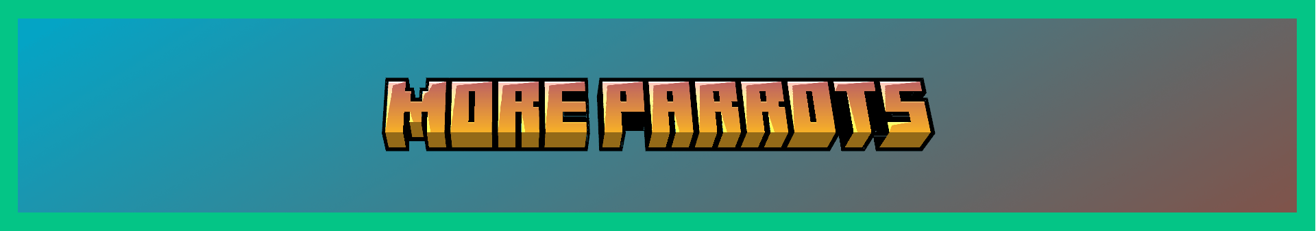 More Parrots