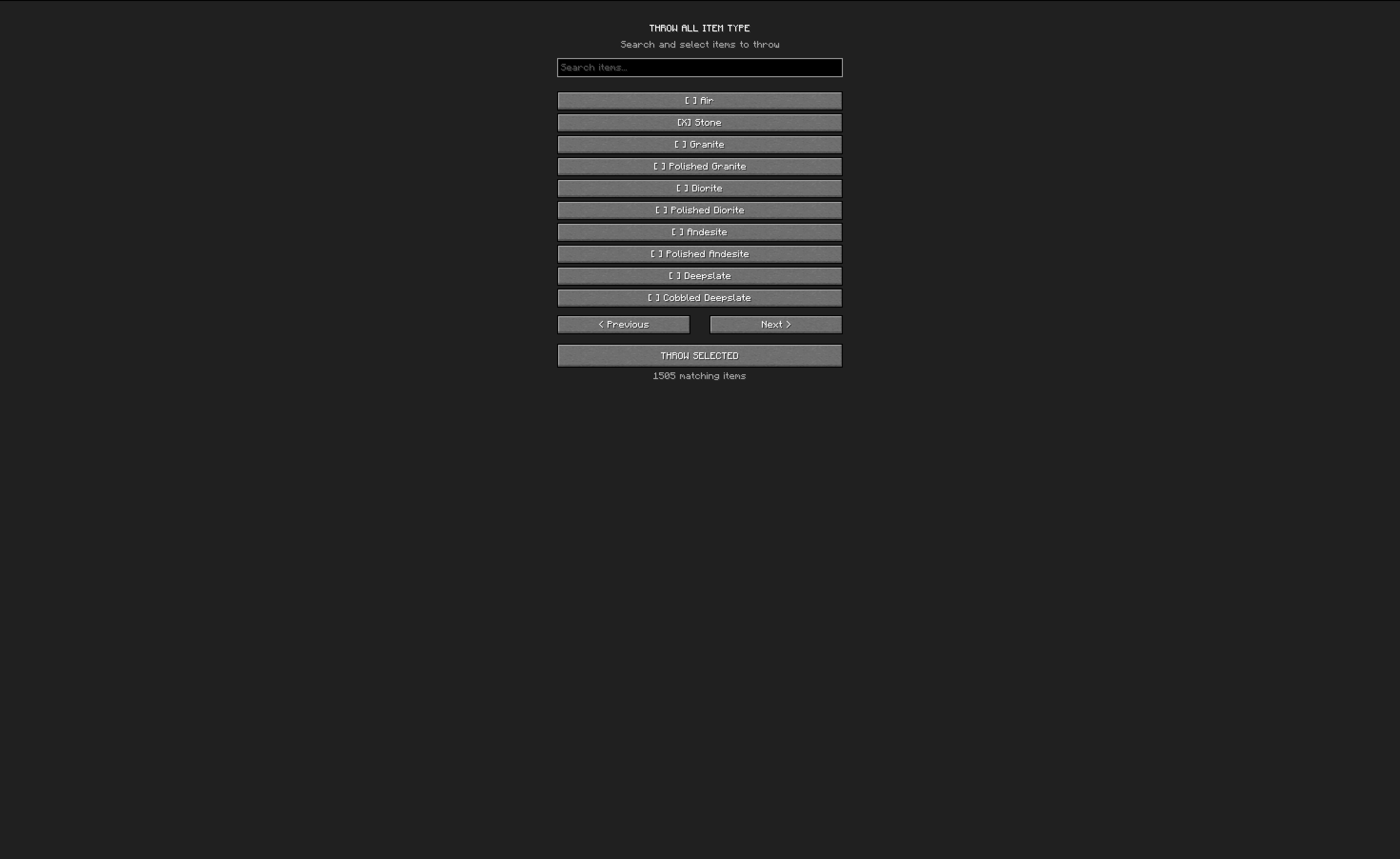 This is the gui of the mod that allows you to choose what items to throw out.
