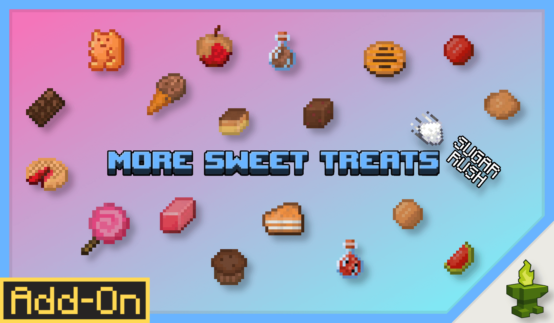 More Sweet Treats! - Candy and Cake Food Expansion