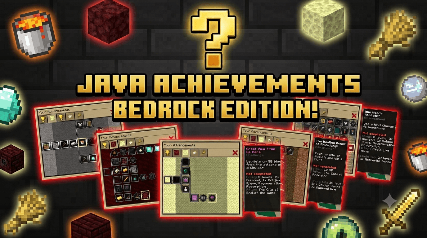 Java Achievements — Bedrock Edition(Achievements friendly )